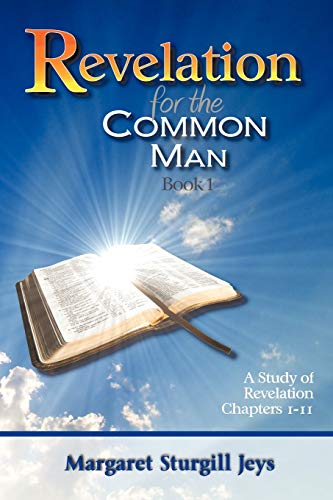 Revelation for the Common Man: Book 1