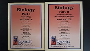 Biology Part I & II Set (Sections I-X) (Physiology & Biochemistry and Molecular Cell Biology) -- Both Books Included -- MCAT Preparation The Berkeley Review