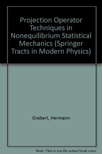 Projection Operator Techniques in Nonequilibrium Statistical Mechanics (Springer Tracts in Modern Physics) view 2