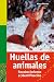 Huellas de animales : reconocimiento e identificación (GUIAS DEL NATURALISTA-MAMIFEROS, Band 1) - Richarz, Klaus