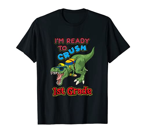 T Rex Ready To Crush 1st Grade Boys Regreso a la escuela Regalo Camiseta