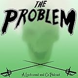 The Problem