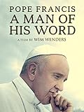 Pope Francis - A Man of His Word