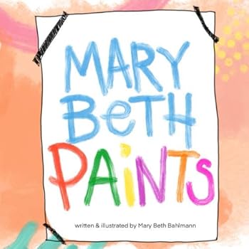 Paperback Mary Beth Paints Book