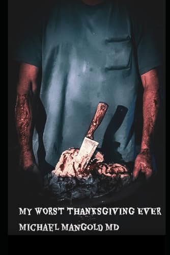 My Worst Thanksgiving Ever: A PanAmerican Tragedy