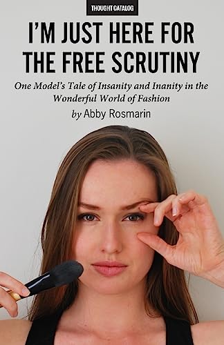 I'm Just Here for the Free Scrutiny