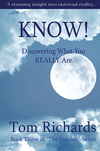 KNOW! Discovering What You Really Are 1505649730 Book Cover
