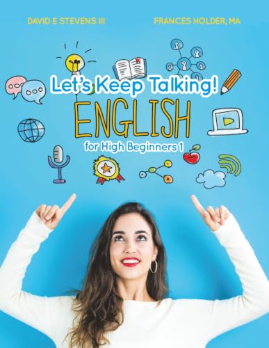 Let’s Keep Talking! English for High Beginners 1