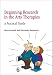 Beginning Research in the Arts Therapies: A Practical Guide