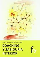 Coaching y sabiduria interior / Coaching and Inner Wisdom 8499765270 Book Cover