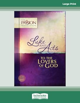 Paperback Luke and Acts: To the Lovers of God Book