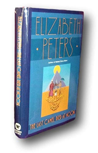 Rare -Elizabeth Peters THE LAST CAMEL DIED AT N... B08TR3T7RN Book Cover