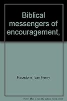 Biblical messengers of encouragement, B0006AQPK8 Book Cover