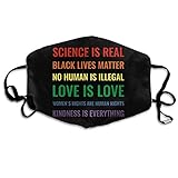 Wissenschaft ist real ， Liebe ist Liebe Gesicht Gesicht c0ver Bequeme atmungsaktive Wiederverwendbare Gesichtsbedeckung