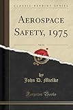 Aerospace Safety, 1975, Vol. 31 (Classic Reprint)