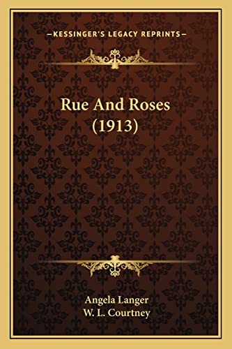 Rue And Roses (1913)