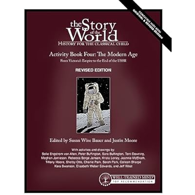 Story of the World, Vol. 4 Activity Book, Revised Edition: The Modern Age: From Victoria's Empire to the End of the USSR