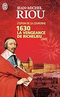 1630: La vengeance de Richelieu 2290021997 Book Cover