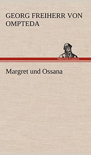 Margret Und Ossana (German Edition)