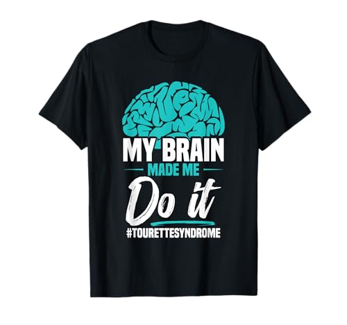 Mes de concienciación de Tourette Mi cerebro Síndrome de Tourette Camiseta