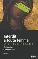 Interdit à toute femme et à toute femelle 2259195733 Book Cover