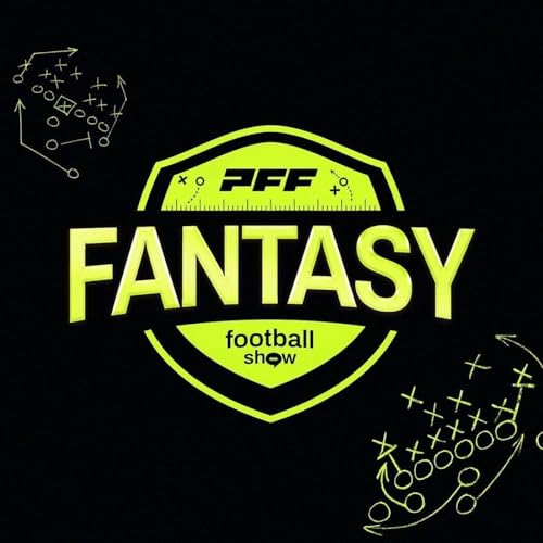 PFF Fantasy Football Podcast Podcast Por hv x arte de portada