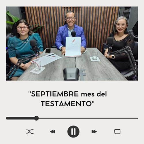"Septiembre mes del TESTAMENTO todo lo que debes saber"