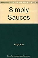 Simply Sauces 0967545803 Book Cover
