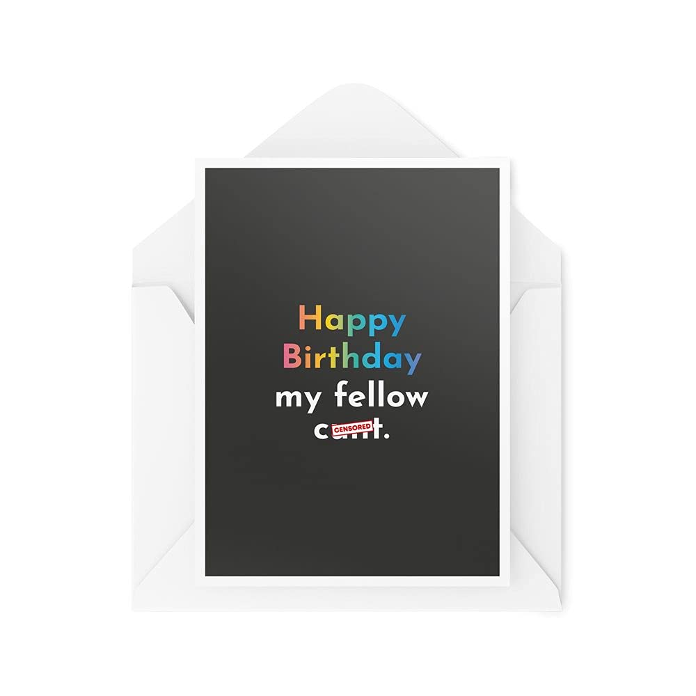 Funny Birthday Cards Best Friend Card My Fellow C*nt Insult Profanity Banter for Her for Him Brother Colleague Joke Novelty CBH523