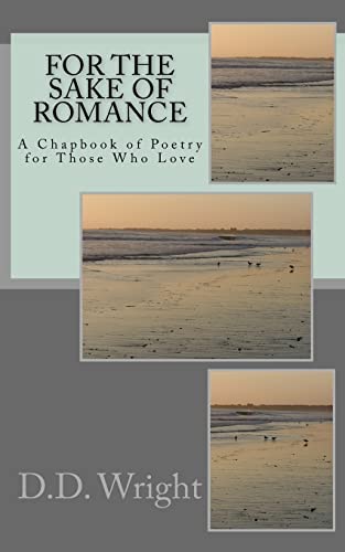 For The Sake of Romance: A Chapbook for Lovers