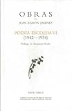  Poes¡a escojida VI (1942-1954) (Obras Juan Ramon Jimenez)