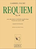 Requiem Op. 48 Gabriel Fauré | Chant et Piano Version de Concert 1900 | Partition Chorale ...