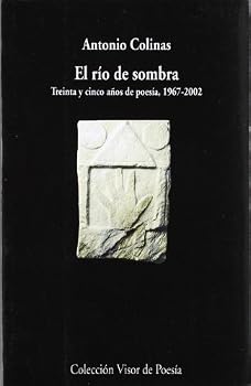 Paperback El Río de Sombra: Treinta Años de Poesía, 1967-1997 [Spanish] Book