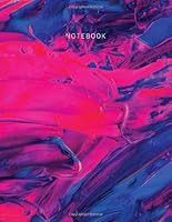 Notebook: Pink Blue Acrylic Composition Notebook - Large 8.5 x 11 - College Ruled 110 Pages 1076881963 Book Cover