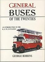 General Buses of the Twenties: An Introduction to the K, S, NS, LS Classes 1897817738 Book Cover