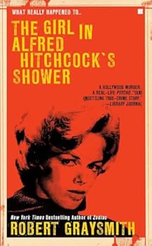 Mass Market Paperback The Girl in Alfred Hitchcock's Shower (Berkley True Crime) Book