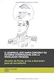 El GENERAL JOS&Atilde; MAR&Atilde;A C&Atilde;RDOBA Y SU ENTORNO INTERNACIONAL CON LA FRANCIA NAPOLE&Atilde;NICA: &iexcl;Divisi&Atilde;&sup3;n de frente, armas a discreci&Atilde;&sup3;n; paso de vencedores! (Spanish Edition)