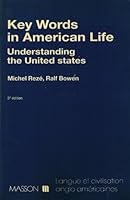 KEY WORDS IN AMERICAN LIFE. Understanding the United States, 3ème édition 2225826455 Book Cover