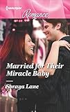 Married for Their Miracle Baby (Harlequin Romance Book 4514)