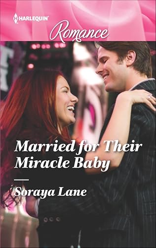 Married for Their Miracle Baby (Harlequin Romance Book 4514)