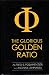 The Glorious Golden Ratio