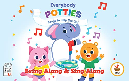 Cottage Door Press 9781680529456 Everybody Potties - Songs To Help You Go! 5-Button Song Children'S Board Book thumb #1
