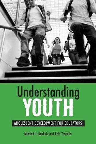 Understanding Youth: Adolescent Development for Educators 10/28/06 Edition