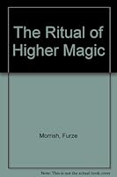 The Ritual of Higher Magic B00275TYSU Book Cover