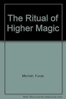 Hardcover The Ritual of Higher Magic Book