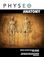 Physeo Anatomy: Medical Course and Step 1 Review (Physeo Step 1 Textbooks) 1964662192 Book Cover