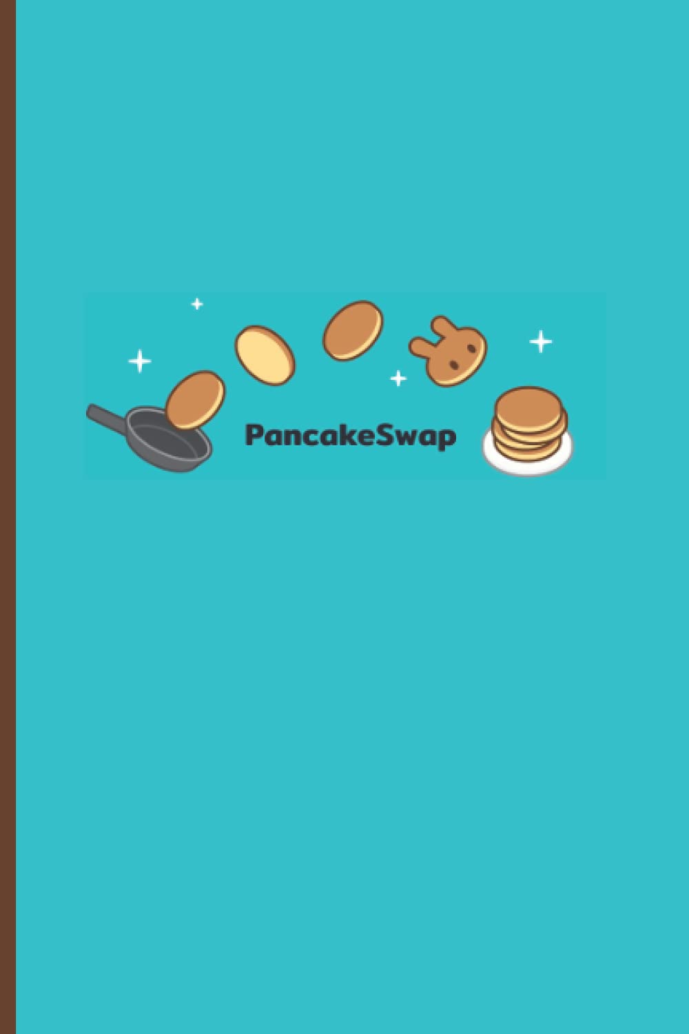 Notebook PancakeSwap (Crypto notebooks) : Journals, Mr Crypto:  Amazon.co.uk: Stationery & Office Supplies