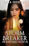 Storm Breaker (Blood Moon Trilogy)