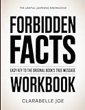 The Useful Learning Knowledge Forbidden Facts: Easy Key to the Original Book’s True Message