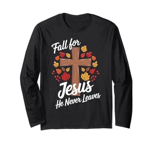 Fall for Jesus He Never Leaves Christian Autumn Faith Manga Larga
